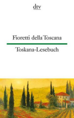fioretti_della_toscana_toskanalesebuch