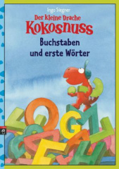 der_kleine_drache_kokosnuss_buchstaben_und_erste_woerter