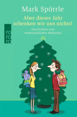 aber_dieses_jahr_schenken_wir_uns_nichts