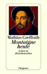 montaigne-heute