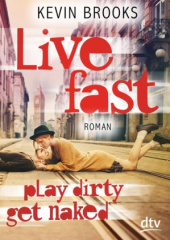 live_fast_play_dirty_get_naked