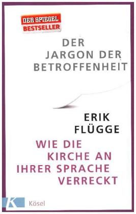 Der Jargon der Betroffenheit