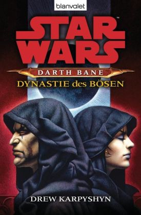 Star Wars, Darth Bane - Dynastie des Bösen