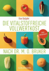 die_vitalstoffreiche_vollwertkost_nach_dr_mo_bruker