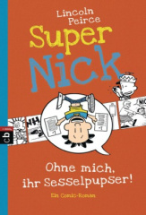 super_nick_ohne_mich_ihr_sesselpupser
