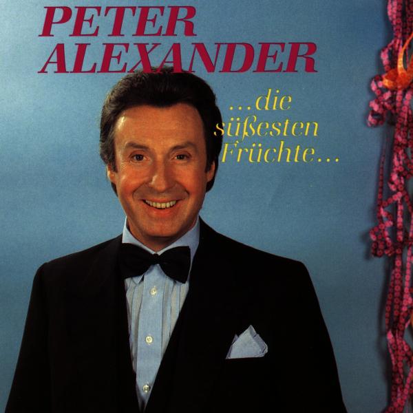 4002587770389 - Die Süßesten Früchte - Peter Alexander (CD)