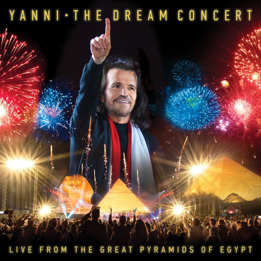 0888751884724 - Yanni - GEBRAUCHT The Dream Concert Live From The Great Pyramids of Egypt - Preis vom 28082023 050752 h