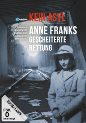 kein_asyl_anne_franks_gescheiterte_rettung