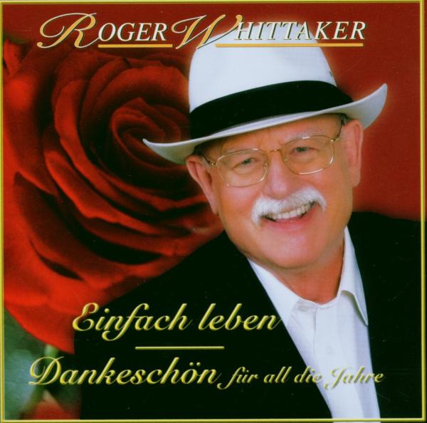 0828768058725 - Roger Whittaker - GEBRAUCHT Einfach Leben-Best of - Preis vom 06102023 050118 h