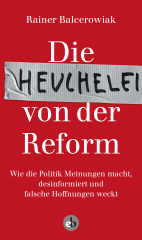 die_heuchelei_von_der_reform