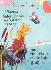 warum_kater_konrad_ins_wasser_sprang_und_eine_maus_in_die_luft_ging