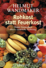 rohkost_statt_feuerkost