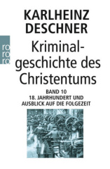 kriminalgeschichte_des_christentums_bd10