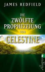 die_zwoelfte_prophezeiung_von_celestine