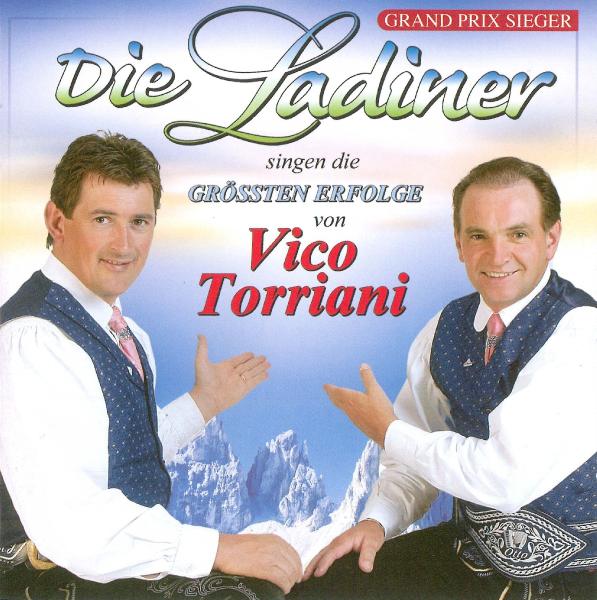 9002986710165 - Die Ladiner - GEBRAUCHT Die Ladiner singen die größten Erfolge von Vico Torriani - Preis vom 02062023 050629 h