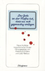 das_gute_an_der_mafia_ist_dass_sie_sich_gegenseitig_umlegen