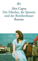 der_faelscher_die_spionin_und_der_bombenbauer