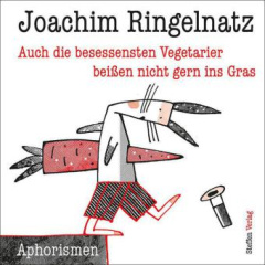 auch_die_besessensten_vegetarier_beissen_nicht_gern_ins_gras