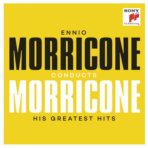 0889853548729 - Ennio Morricone conducts Morricone - His Greatest Hits