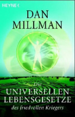 die_universellen_lebensgesetze_des_friedvollen_kriegers