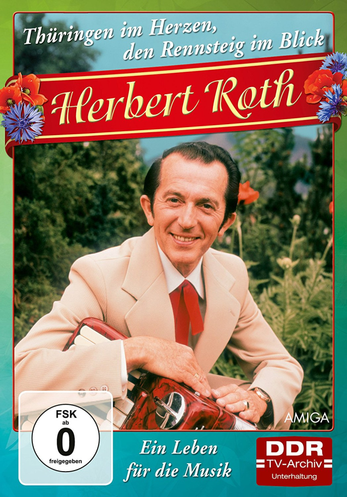 0889853816699 - Thüringen im Herzen den Rennsteig Im Blick Ein Leben für die Musik - Herbert Roth (DVD)