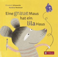 eine_graue_maus_hat_ein_lila_haus