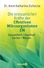 die_erstaunlichen_kraefte_der_effektiven_mikroorganismen_em
