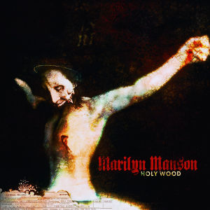 0606949079024 - Holy Wood (In The Shadow Of The Valley Of Death) - Marilyn Manson (CD)