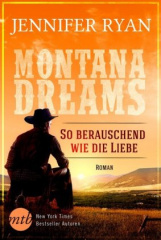 montana_dreams_so_berauschend_wie_die_liebe