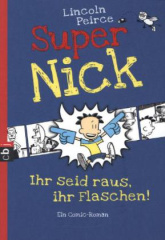 super_nick_ihr_seid_raus_ihr_flaschen