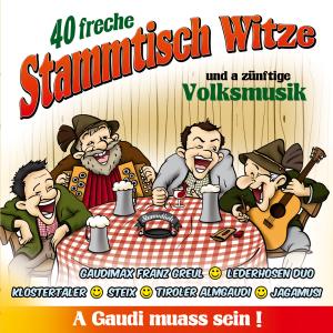 9003549526216 - 40 freche Stammtisch Witze und a zünftige Volksmusik (1CD)