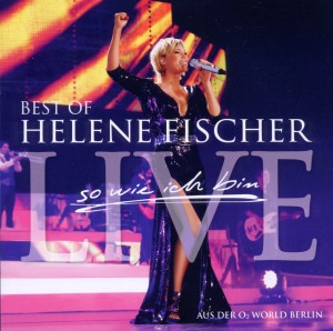 5099994905724 - Best of Live - So wie ich bin - Helene Fischer (CD)