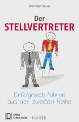 der_stellvertreter_erfolgreich_fuehren_aus_der_zweiten_reihe