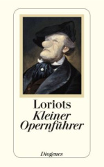 loriots_kleiner_opernfuehrer