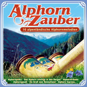 9003549526780 - Alphorn-Zauber - Various (CD) 9003549526780 - Alphorn-Zauber - Various (CD)