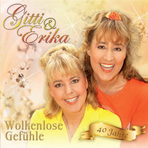 9003549526834 - Wolkenlose Gefühle - Gitti & Erika (CD)