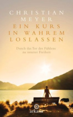 ein_kurs_in_wahrem_loslassen