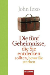 die_fuenf_geheimnisse_die_sie_entdecken_sollten_bevor_sie_sterben