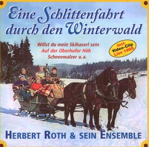 4015048273923 - Schlittenfahrt durch den Winterwald - Herbert und sein Roth Ensemble (CD)