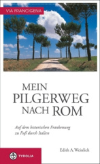 via_francigena_mein_pilgerweg_nach_rom