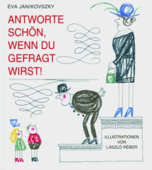 antworte_schoen_wenn_du_gefragt_wirst