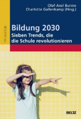 bildung_2030_sieben_trends_die_die_schule_revolutionieren