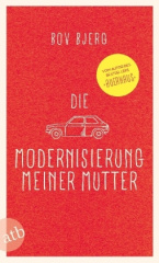 die_modernisierung_meiner_mutter