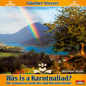9003549526797 - Was is a Karntnaliad? Die schönsten Gedichte und Kärntnerlieder 9003549526797 - Was is a Karntnaliad? Die schönsten Gedichte und Kärntnerlieder