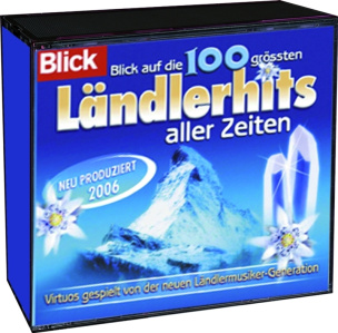 Die 100 größten Ländlerhits aller Zeiten