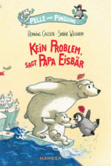 pelle_und_pinguine_kein_problem_sagt_papa_eisbaer
