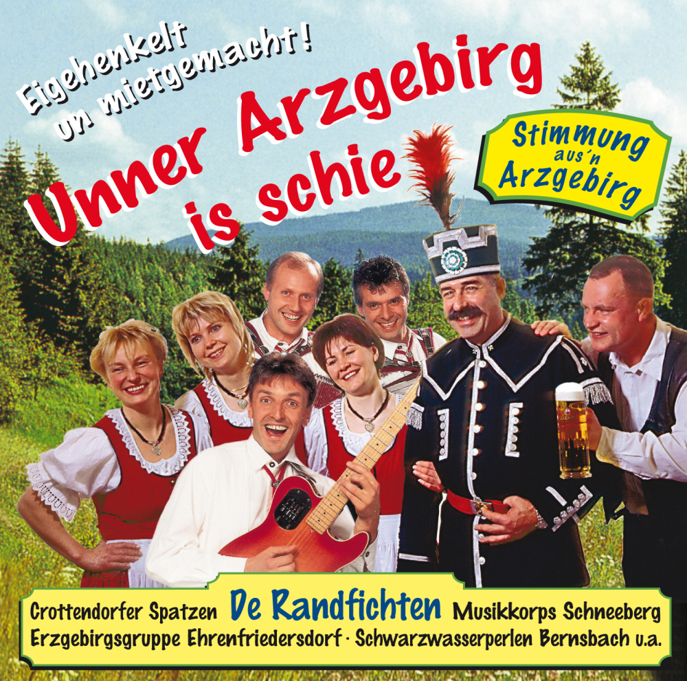 4015048252225 - Unner Arzgebirg Is Schie - De Randfichten Bergsänger Geyer (CD)