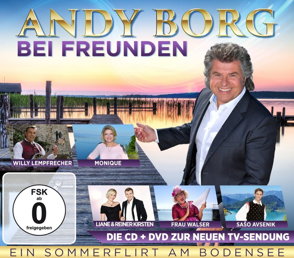 9002986720652 - Andy Borg bei Freunden - Ein Sommerflirt am Bodensee (CD+DVD) - Andy Borg bei Freunden (Audio CD mit DVD)