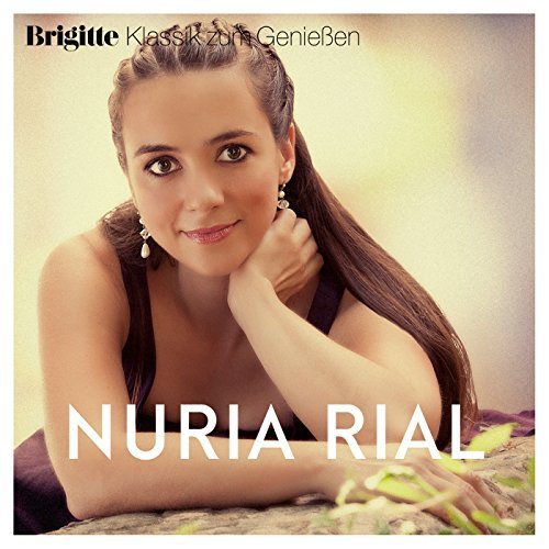 0889854751524 - Brigitte Klassik zum Genießen Nuria Rial 0889854751524 - Brigitte Klassik zum Genießen Nuria Rial
