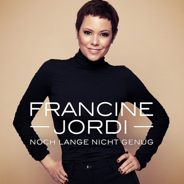 4250594902082 - Noch lange nicht genug - Francine Jordi (CD)